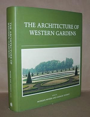 Seller image for THE ARCHITECTURE OF WESTERN GARDENS A Design History from the Renaissance to the Present Day for sale by Evolving Lens Bookseller