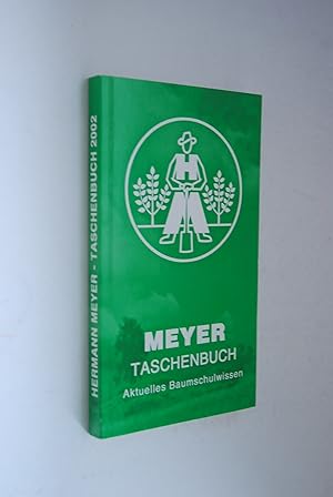 Aktuelles Baumschulwissen. [Hrsg.: Hermann Meyer KG. Ausw. Themen und Autoren: Peter Harder], Mey...