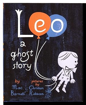 Seller image for LEO, A GHOST STORY. for sale by Bookfever, IOBA  (Volk & Iiams)