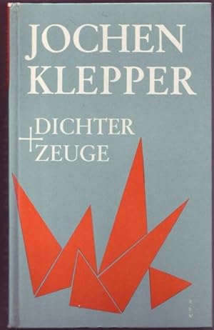 Seller image for Jochen Klepper. Dichter und Zeuge. Ein Lebensbild. for sale by Graphem. Kunst- und Buchantiquariat