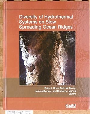 Bild des Verkufers fr Diversity of Hydrothermal Systems on Slow Spreading Ocean Ridges. Geophysical Monograph 188 zum Verkauf von Baues Verlag Rainer Baues 