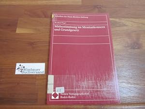 Seller image for Mitbestimmung im Montankonzern und Grundgesetz. Hans-Bckler-Stiftung: Schriften der Hans-Bckler-Stiftung ; Bd. 11 for sale by Antiquariat im Kaiserviertel | Wimbauer Buchversand