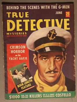 Immagine del venditore per TRUE DETECTIVE MYSTERIES (MacFadden Pub) 1938; June (Volume-30 #3; "Crimson Horror on the Yacht Aafje" (Book Length feature) // "Secrets of the Mysterious Maybrick Case " venduto da Comic World