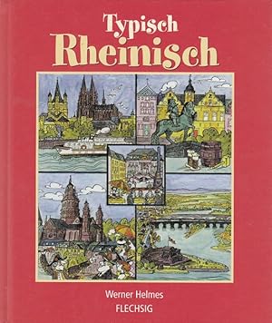 Seller image for Typisch rheinisch. for sale by Versandantiquariat Nussbaum