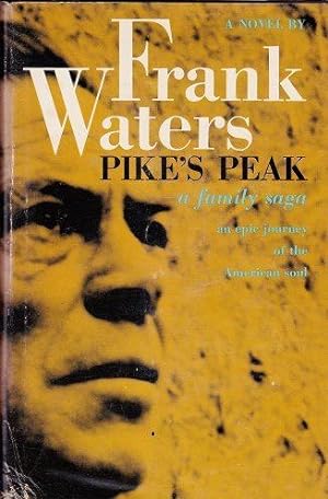Pike's Peak: A Family saga