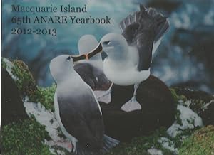 Macquarie Island 65Th Anare Yearbook 2012-2013