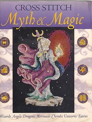Imagen del vendedor de Cross Stitch Myth and Magic a la venta por Michael Moons Bookshop, PBFA