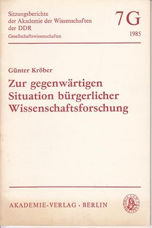 Imagen del vendedor de Zur gegenwrtigen Situation brgerlicher Wissenschaftsforschung a la venta por Antiquariat Jterbook, Inh. H. Schulze
