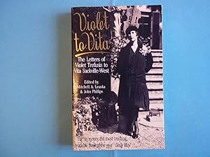 Violet to Vita: Letters of Violet Trefusis to Vita Sackville-West, 1910-21