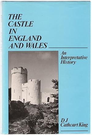 Seller image for The Castle in England and Wales: An Interpretative History for sale by Michael Moons Bookshop, PBFA