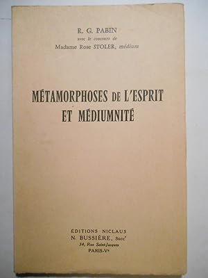 Métamorphoses de l'esprit et médiumnité.