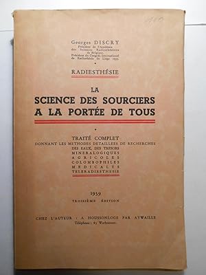 Radiesthésie. La science des sources à la porté de tous. Traité complet donnant les méthodes déta...