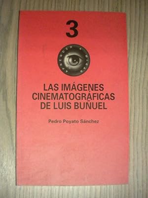 Image du vendeur pour LAS IMGENES CINEMATOGRFICAS DE LUIS BUUEL mis en vente par LIBRERIA AZACAN