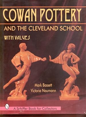 Image du vendeur pour Cowan Pottery and the Cleveland School mis en vente par Peter Keisogloff Rare Books, Inc.