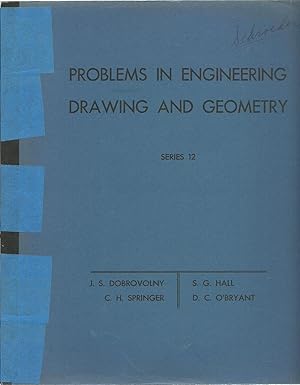Imagen del vendedor de Problems in Engineering Drawing And Geometry - Series 12 a la venta por Sabra Books
