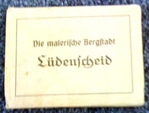 Die malerifche Bergftabt Ludenfcheid (12 photos légendés en accordéon dans une pochette).