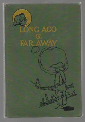 Seller image for Long Ago and Far Away for sale by K. L. Givens Books