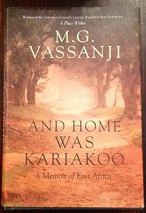 And Home Was Kariakoo: A Memoir of East Africa (Inscribed Copy)