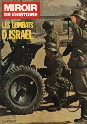 Miroir de l'histoire n°3 / les combats d'israel