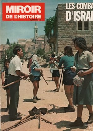 Miroir de l'histoire n° 9 / les combats d'israel
