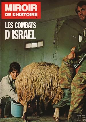 Miroir de l'histoire n° 6 / les combats d'israel