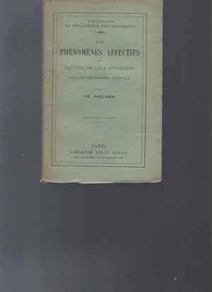 Les phénomènes affectifs et les lois de leur apparition