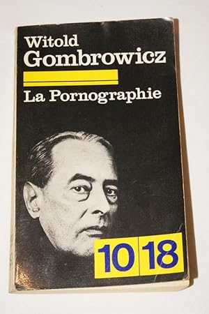 Bild des Verkufers fr LA PORNOGRAPHIE zum Verkauf von Librairie RAIMOND