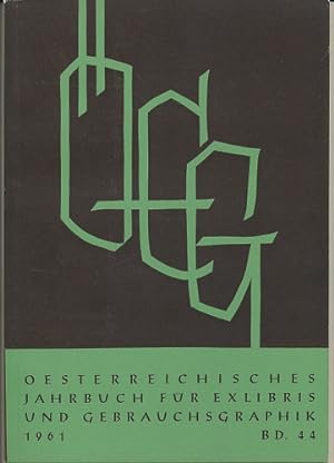 Österreichisches Jahrbuch für Exlibris und Gebrauchsgraphik 1961, Band 44.