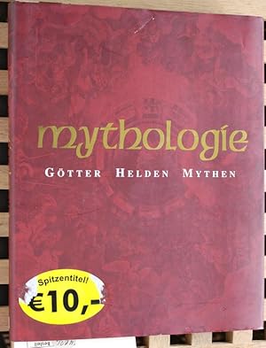 Mythologie : Götter, Helden, Mythen. Hrsg. Arthur Cotterell. [Übers. aus dem Engl.: Heinrich Dege...