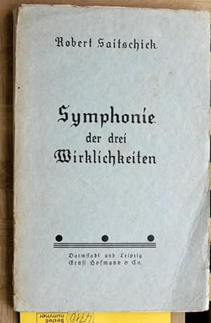 Bild des Verkufers fr Symphonie der drei Wirklichkeiten. zum Verkauf von Baues Verlag Rainer Baues 