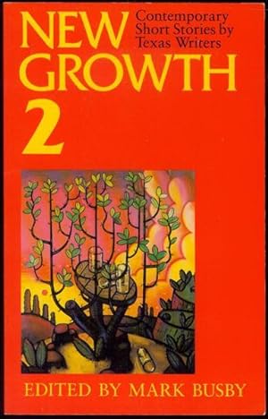 Immagine del venditore per New Growth/2: Contemporary Short Stories by Texas Writers venduto da Bookmarc's