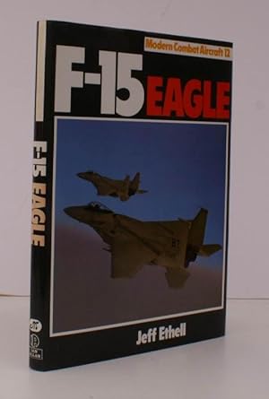 Seller image for F-15 Eagle. [Second Impression]. FINE COPY IN UNCLIPPED DUSTWRAPPER for sale by Island Books