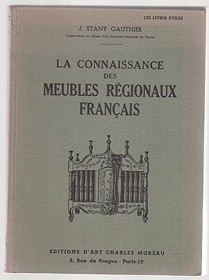 Image du vendeur pour La connaissance des meubles rgionaux franais mis en vente par LibrairieLaLettre2