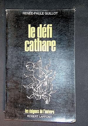 Image du vendeur pour Le dfi Cathare mis en vente par LibrairieLaLettre2