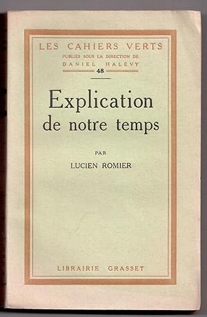 Image du vendeur pour Explication de notre temps mis en vente par LibrairieLaLettre2