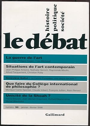 Image du vendeur pour Le dbat n98 janvier-fvrier 1998 - La guerre de l'art. Situations de l'art contemporain. Que faire du Collge international de philosophie ? Unicit de la Shoah ? mis en vente par LibrairieLaLettre2