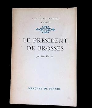 Seller image for Le prsident des Brosses for sale by LibrairieLaLettre2