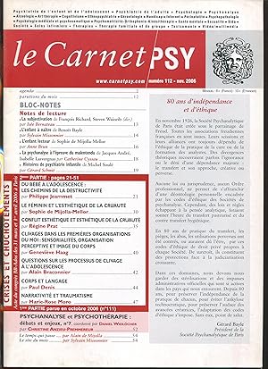 Image du vendeur pour Le Carnet PSY n112, nov. 2006 - Crises et chuchotements. Acte du congrs BB-Ados des 31 mars et 1er avril 2006  Paris mis en vente par LibrairieLaLettre2