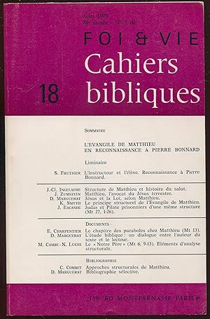 Bild des Verkufers fr Cahiers bibliques n18. Juin 1979, 78e anne, n3 de Foi et Vie - L'Evangile de Matthieu en reconnaissance  Pierre Bonnard zum Verkauf von LibrairieLaLettre2