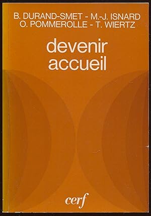 Image du vendeur pour Devenir accueil - Une cole de prire mis en vente par LibrairieLaLettre2