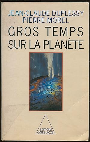 Seller image for Gros temps sur la plante for sale by LibrairieLaLettre2