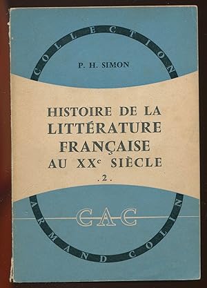 Imagen del vendedor de Histoire de la littrature franaise au XXe sicle 2. a la venta por LibrairieLaLettre2