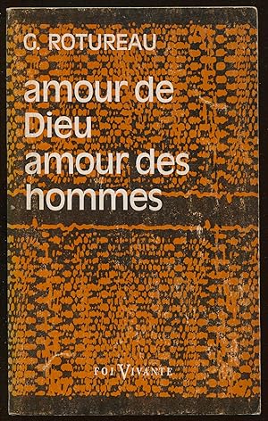 Image du vendeur pour Amour de dieu amour des hommes mis en vente par LibrairieLaLettre2