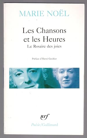 Image du vendeur pour Les Chansons et les Heures - Le Rosaire des joies mis en vente par LibrairieLaLettre2