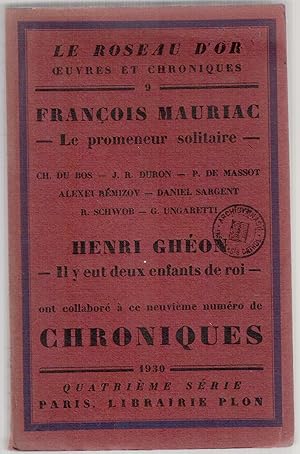 Seller image for Neuvime numro de Chroniques - Le promeneur solitaire. Il y eut deux enfants de roi for sale by LibrairieLaLettre2