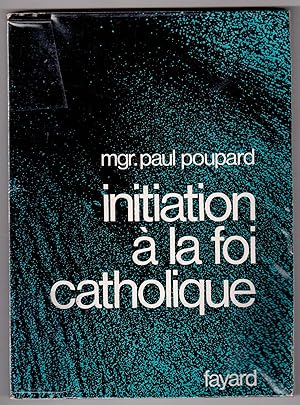 Imagen del vendedor de Initiation  la foi catholique a la venta por LibrairieLaLettre2