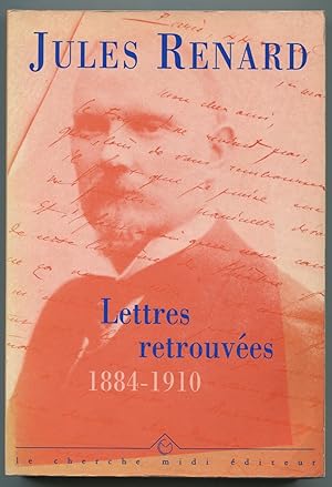 Image du vendeur pour Lettres retrouves 1884-1910 mis en vente par LibrairieLaLettre2