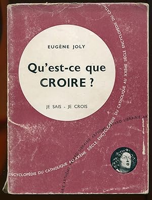 Seller image for Qu'est-ce que croire ? for sale by LibrairieLaLettre2