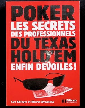 Seller image for Poker - Les secrets des professionnels du Texas Hold'em enfin dvoils ! for sale by LibrairieLaLettre2