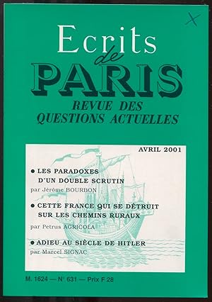 Imagen del vendedor de Ecrits de Paris. Revue des questions actuelles n631, avril 2001 - Les paradoxes d'un double scrutin. Cette France qui se dtruit sur les chemins ruraux. Adieu au sicle de Hitler. a la venta por LibrairieLaLettre2